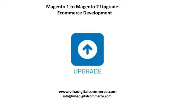 Magento 1 to Magento 2 Upgrade - Ecommerce Web Development