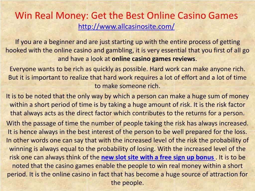 win real money get the best online casino games http www allcasinosite com