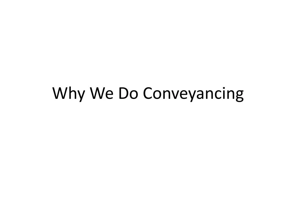 why we do conveyancing