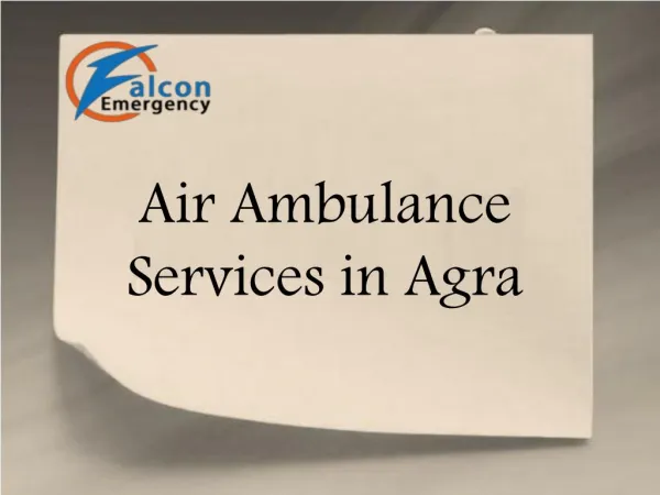 Best Emergency Air Ambulance Services in Agra with Expert Doctor