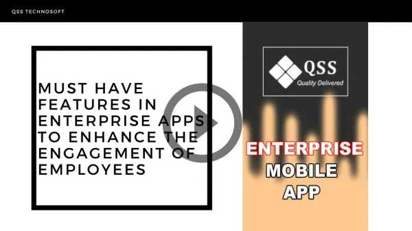 Must Have Features in Enterprise Apps to Enhance the Engagement of Employees