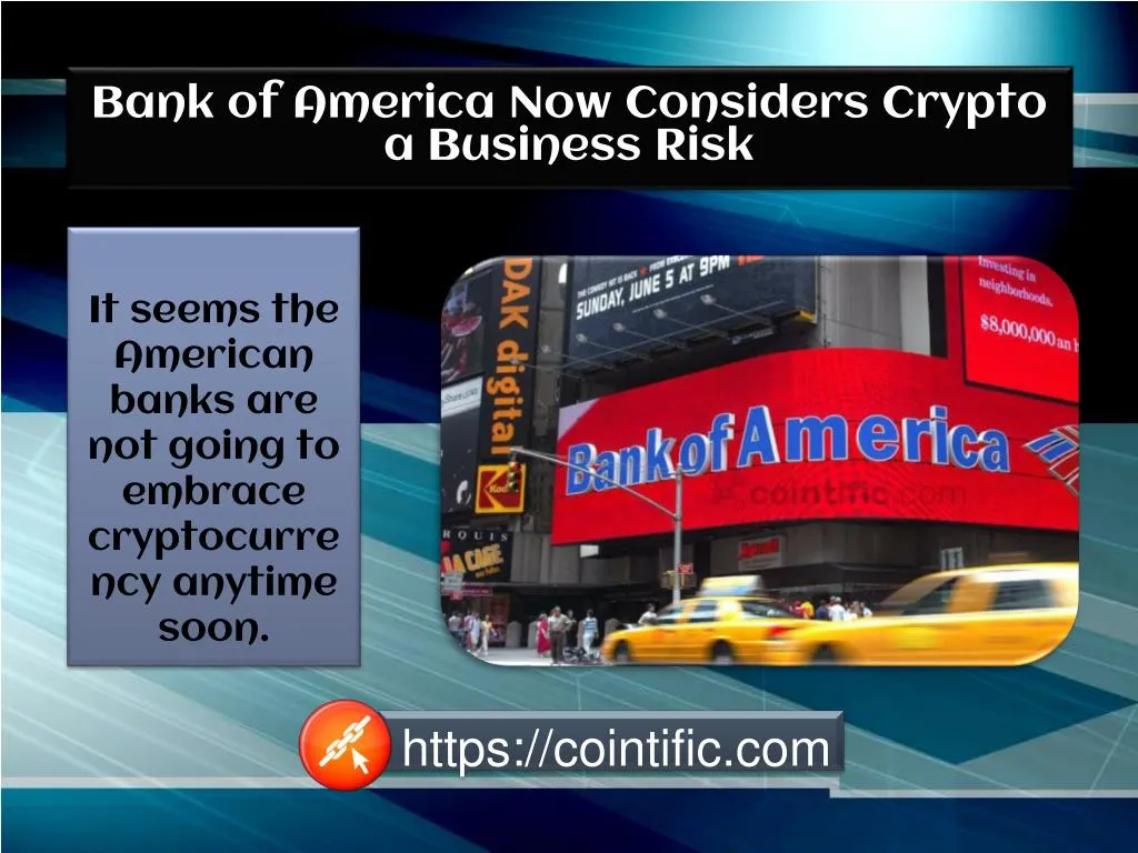 bank of america now considers crypto a business risk