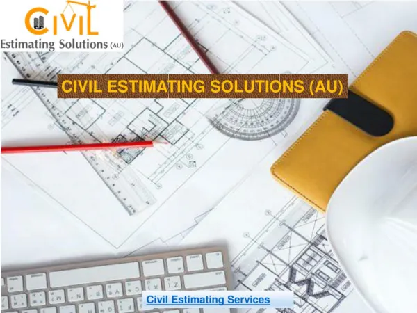 Civil Estimating Services In Australia | Construction Cost Estimator
