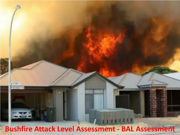 Bushfire Attack Level Assessment - BAL Assessment