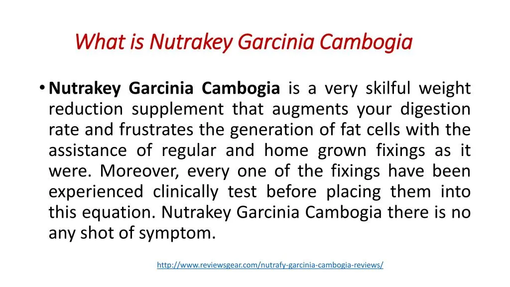 what is nutrakey garcinia cambogia