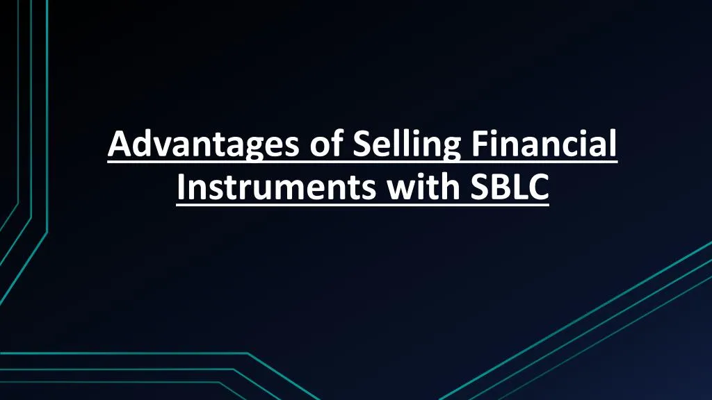 advantages of selling financial instruments with sblc
