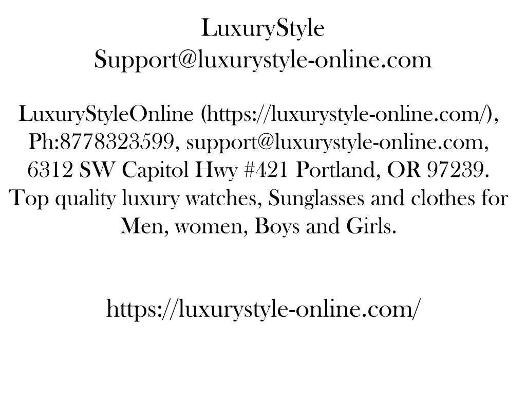 luxurystyle s upport@luxurystyle online com