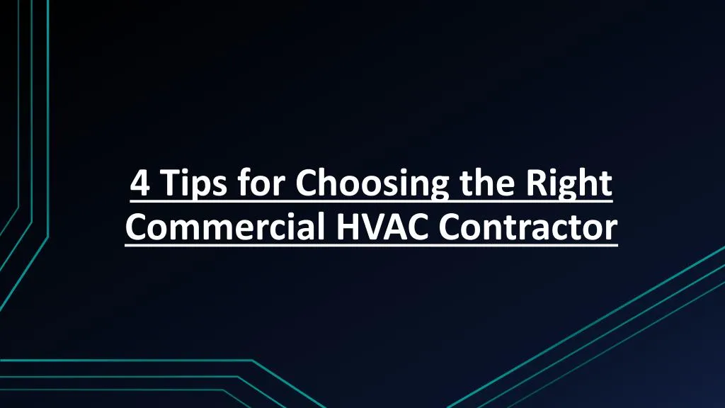 4 tips for choosing the right commercial hvac contractor