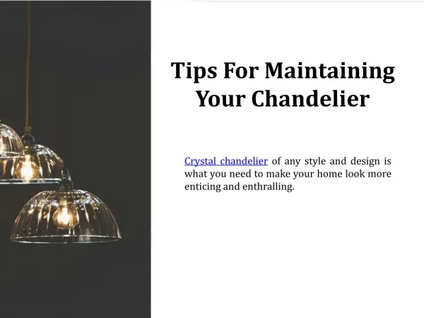 Tips For Maintaining Your Chandelier!