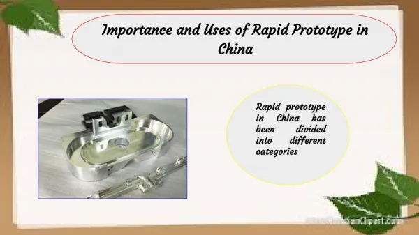 Importance and Uses of Rapid Prototype in China