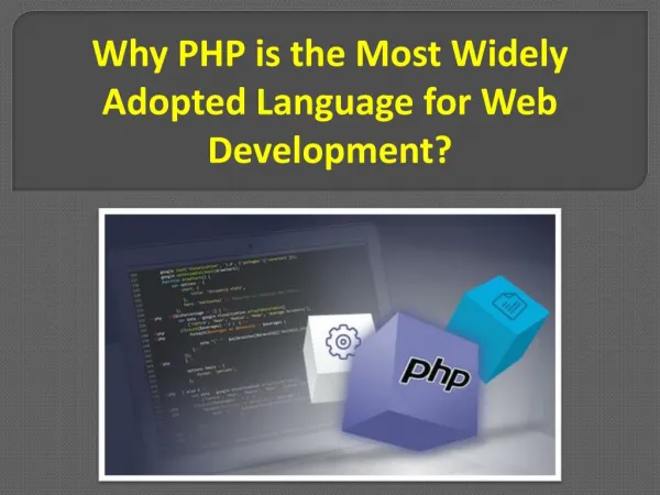 Why PHP is the Most Widely Adopted Language for Web Development?