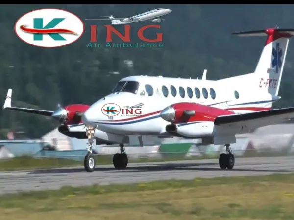Low Fare King Air Ambulance Service in Ahmedabad with Doctors Facility