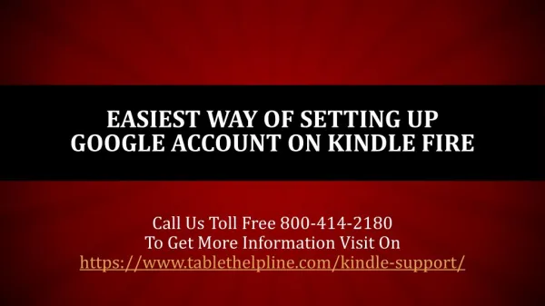 Easiest Way Of Setting Up Google Account On Kindle Fire?