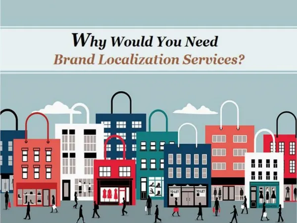 Why Would You Need Brand Localization Services?