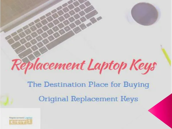 Replacement Laptop Keys – The Destination Place for Buying Original Replacement Keys