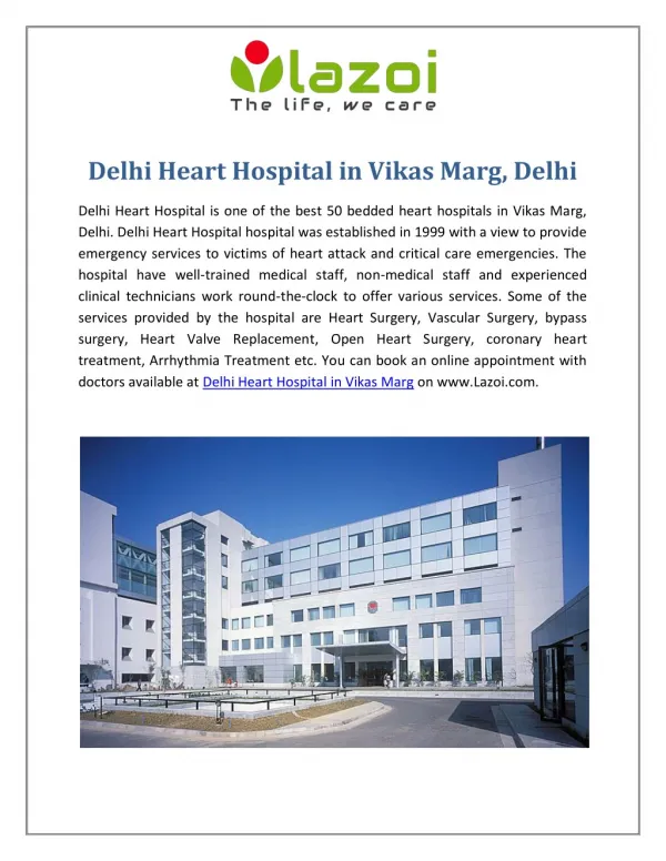Delhi Heart Hospital in Vikas Marg, Delhi