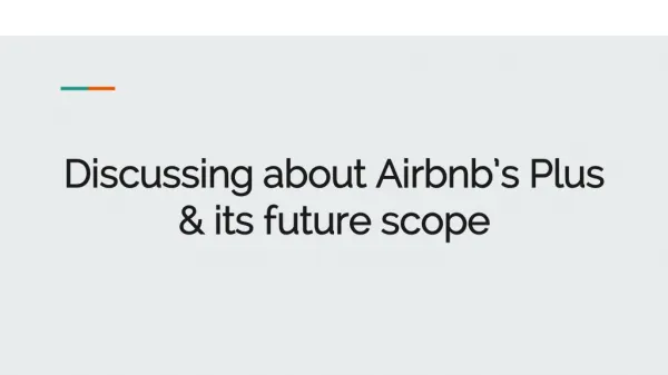 Discussing Airbnbâ€™s Plus & its future scope for entrepreneurs