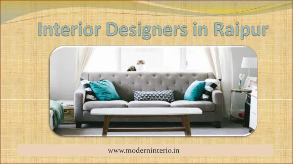 Look Out For Our Interior Designers In Raipur