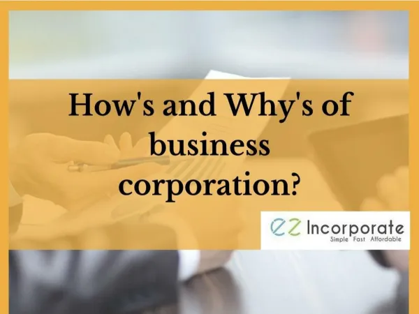 How's and Why's of business corporation