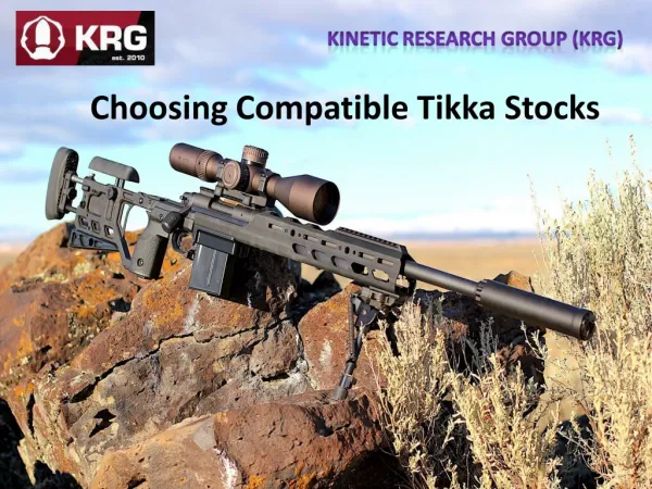 Choosing Compatible Tikka Stocks
