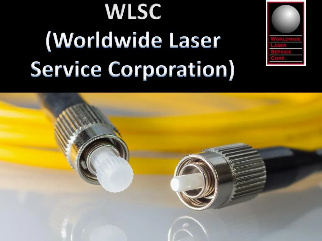 wlsc worldwide laser service corporation