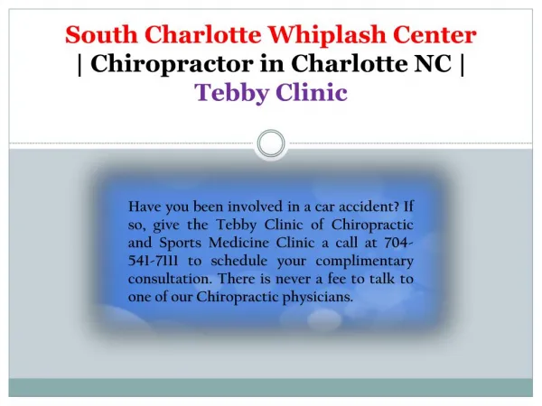 South Charlotte Whiplash Center | Chiropractor in Charlotte NC | Tebby Clinic