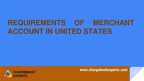 REQUIREMENTS OF MERCHANTS IN UNITED STATES