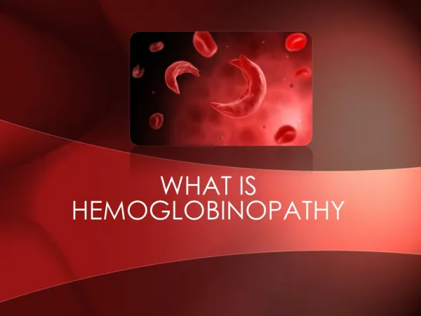 What Is Hemoglobinopathy