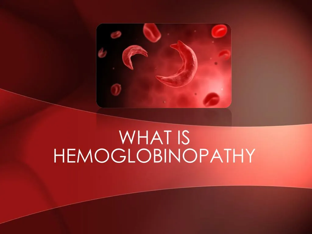 what is hemoglobinopathy
