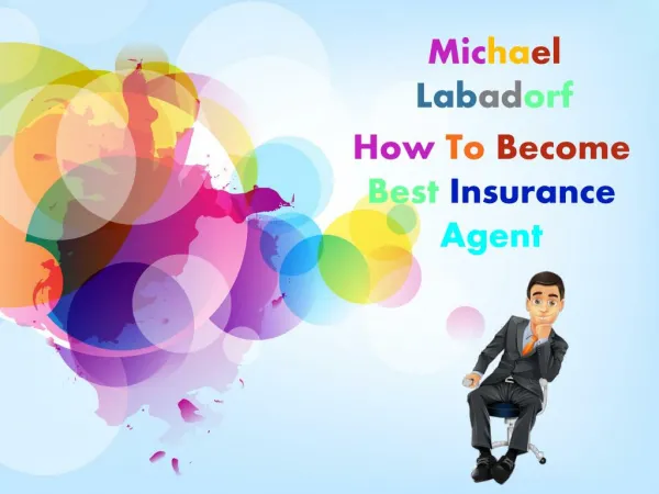 Michael Labadorf - How To Become Best Insurance Agent