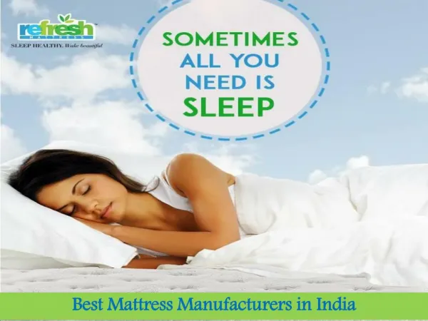Refresh Mattress: Top Mattress Manufacturers in Delhi NCR