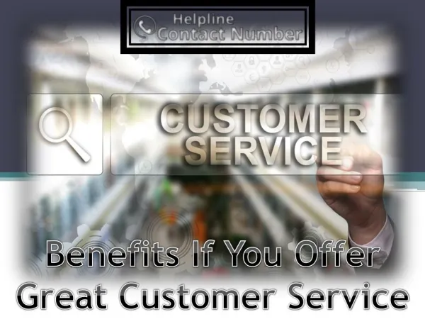 Benefits If You Offer Great Customer Service