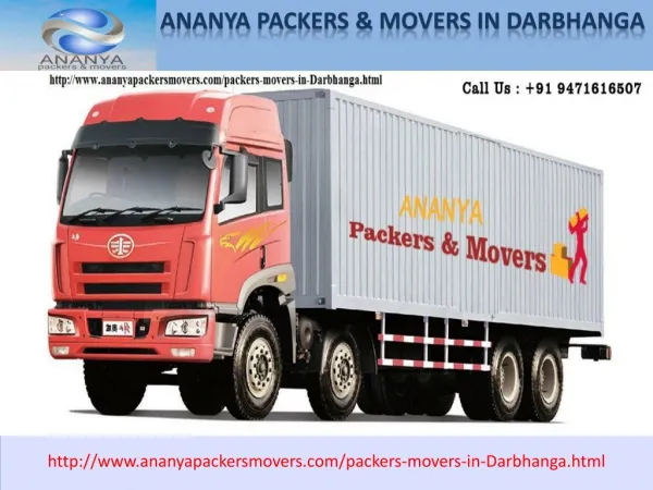 Darbhanga Packers and Movers | 9471616507| Ananya packers and movers Packers