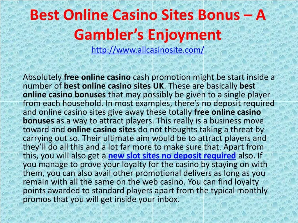 best online casino sites bonus a gambler s enjoyment http www allcasinosite com