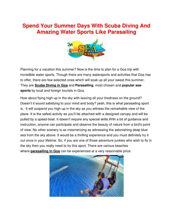 Spend Your Summer Days With Scuba Diving And Amazing Water Sports Like Parasailing.