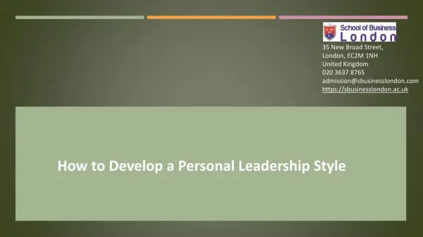 How to Develop a Personal Leadership Style-School of Business London
