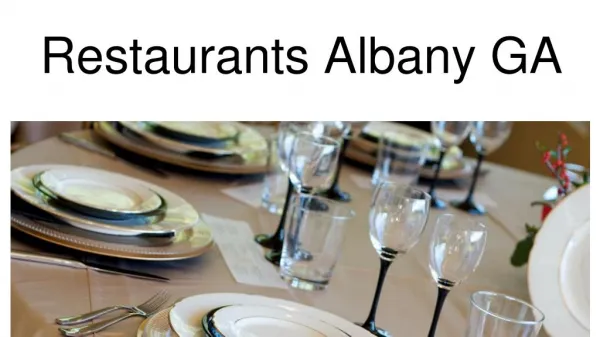 Restaurants Albany GA With Amazing Food Options