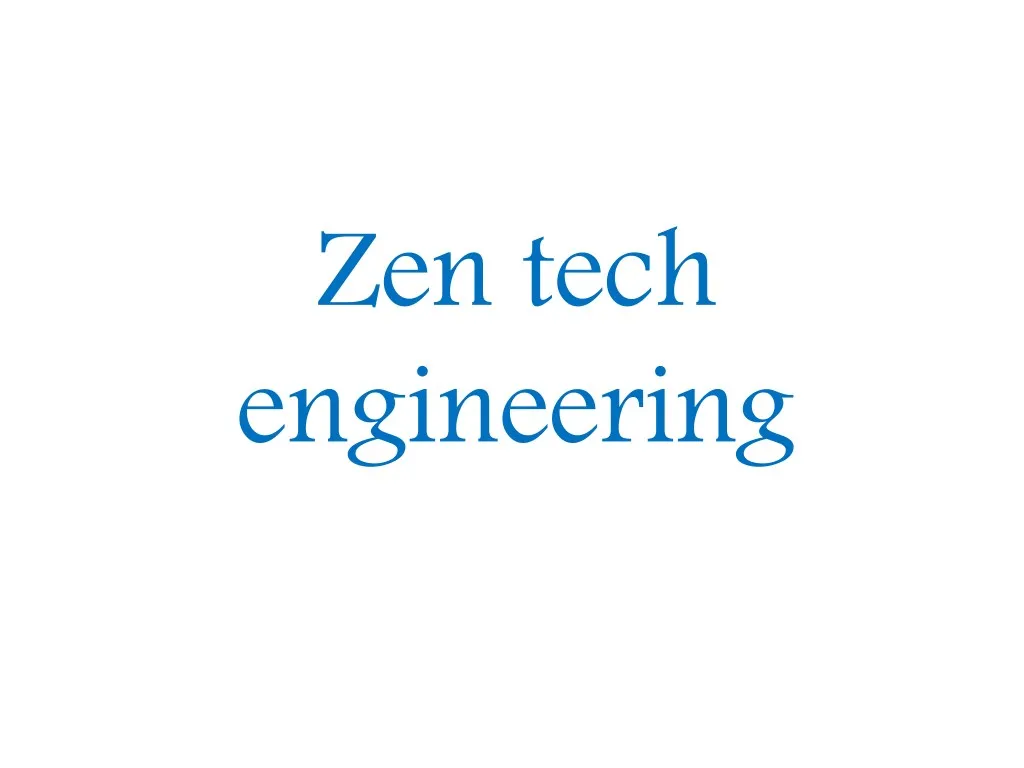 zen tech engineering