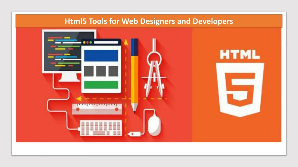 html5 tools for web designers and developers