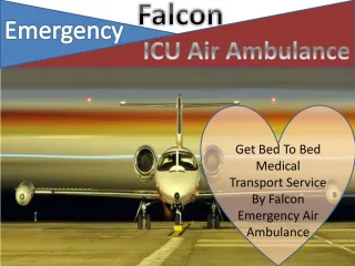 Bed to Bed Medical by Air Ambulance Service in Jamshedpur