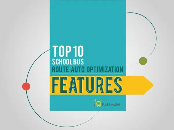 Top 10 School Bus Auto Optimization Features