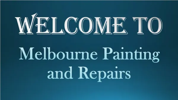 Painting service in South Yarra contact Melbourne Painting and Repairs