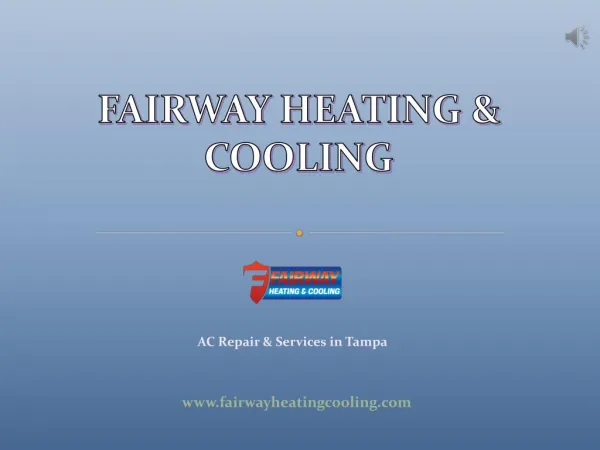 AC Installation and Maintenance service in Tampa - Fairway Heating and Cooling