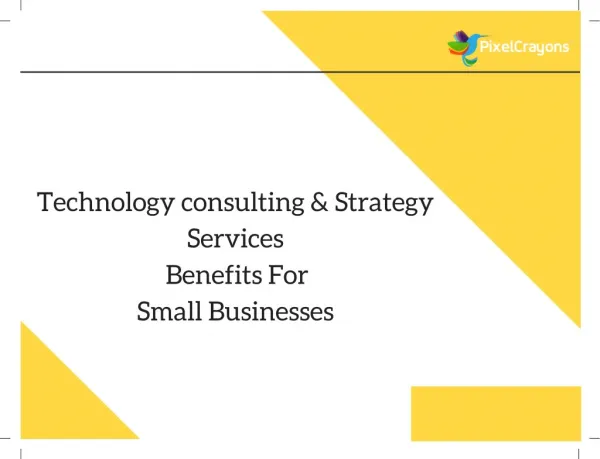 Technology consulting & strategy services benefits for small business