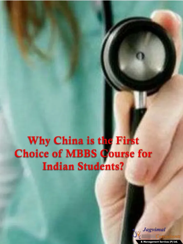 Why China is the First Choice of MBBS Course for Indian Students
