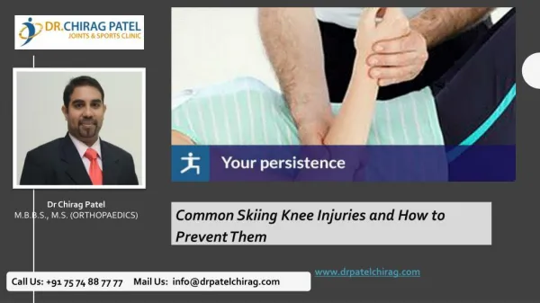 Common Skiing Knee Injuries and How to Prevent Them | Dr Chirag Patel