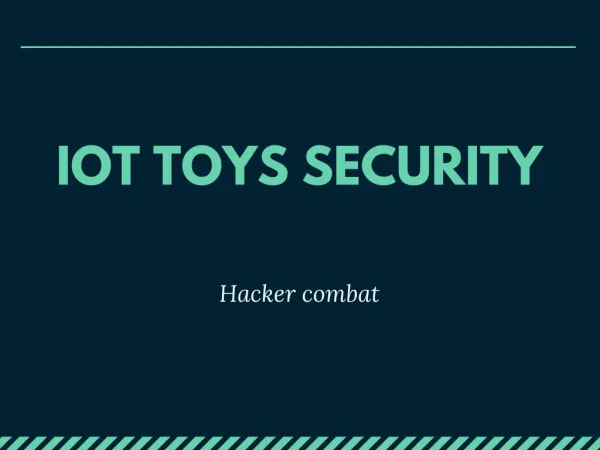 IoT Toys Security: Ensuring Your Child’s Toys are Uncompromised