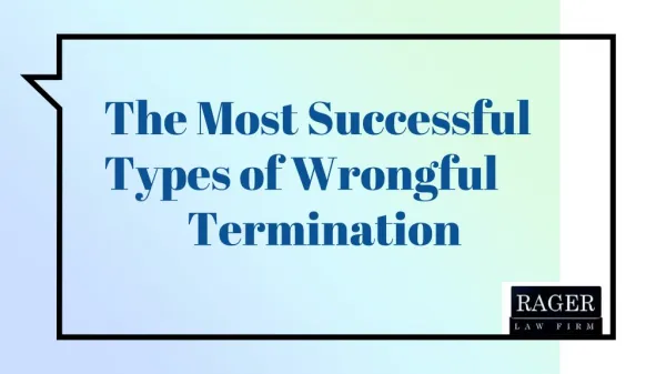 The Most Successful Types of Wrongful Termination