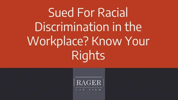 Sued For Racial Discrimination in the Workplace Know Your Rights