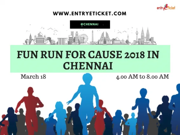 FUN RUN FOR CAUSE 2018 IN CHENNAI | ENTRYETICKET | MARATHON | RUNNING